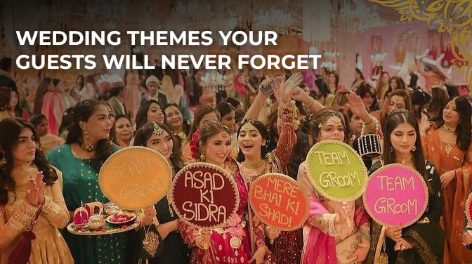 Wedding Themes Your Guests Will Never Forget
