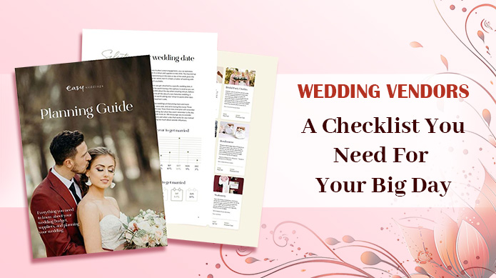 Wedding Vendors: A Checklist You Need For Your Big Day