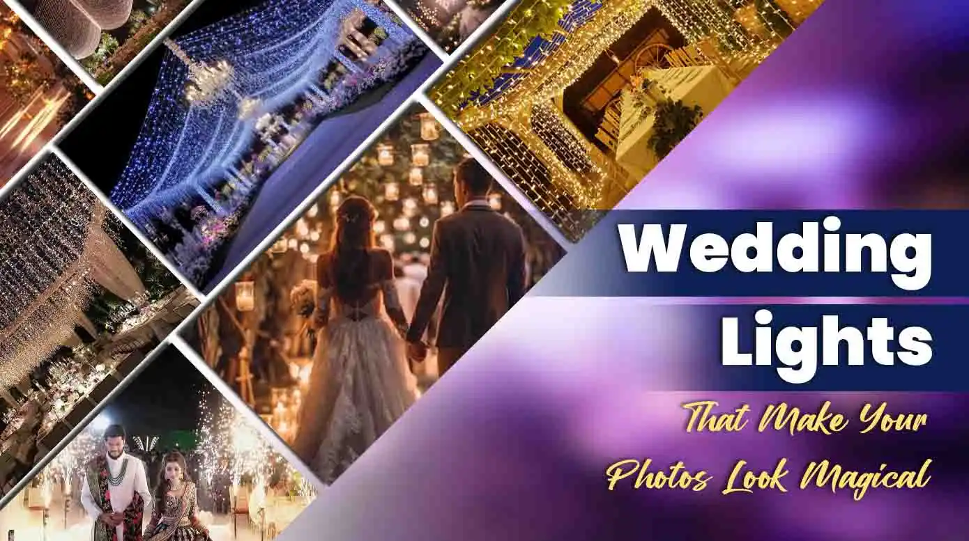 Wedding Lights That Make Your Photos Look Magical